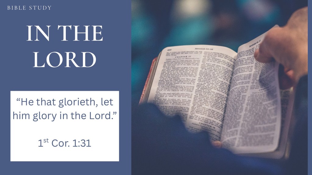 IN THE LORD; The Great Motivator for Christian&nbsp;Living